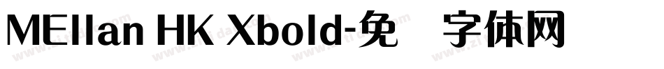 MEllan HK Xbold字体转换
